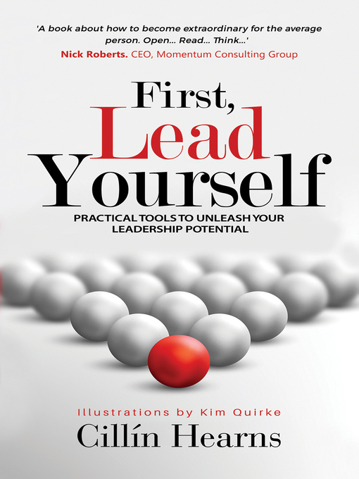 Title details for First, Lead Yourself by Cillín Hearns - Available